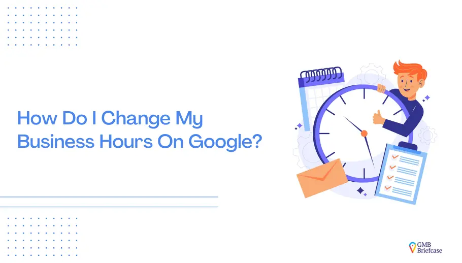 How Do I Change My Business Hours On Google