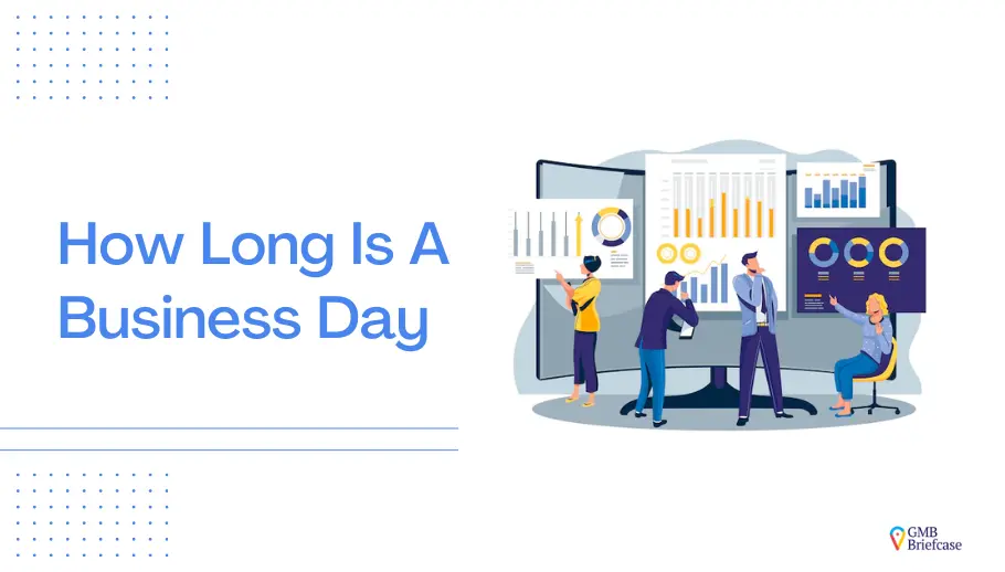 How Long Is A Business Day