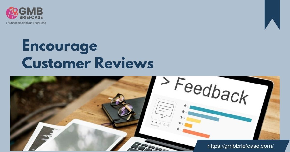 Encourage Customer Reviews