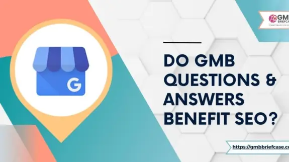 Feature image of Do GMB Questions & Answers Benefit SEO?