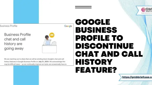 Feature image of Google Business Profile to Discontinue Chat and Call History Feature?