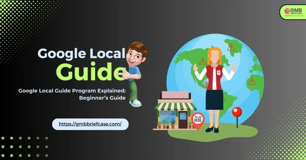 Feature image of Google Local Guide Program Explained: Beginner’s Guide