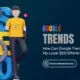How Can Google Trends Enhance My Local SEO Efforts? Feature image of How Can Google Trends Enhance My Local SEO Efforts?