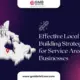An infographic showcasing effective local link building strategies tailored for service area businesses, highlighting key techniques and tools.