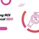 feature image of Maximizing ROI with a Local SEO Agency: The 2025 Strategic Playbook