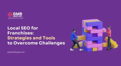 Local SEO strategies and tools for multi-location franchise businesses