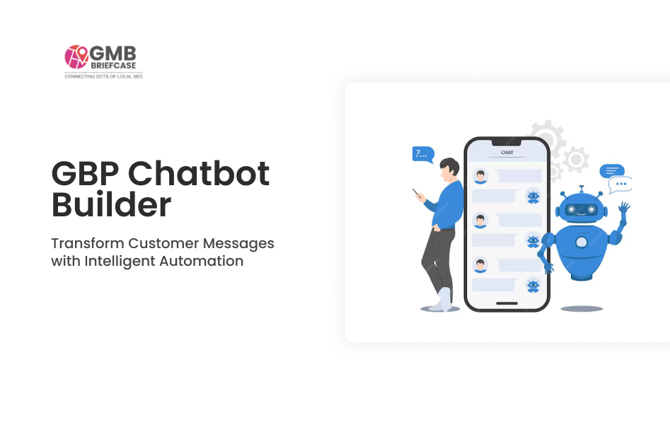 GBP Chatbot Builder